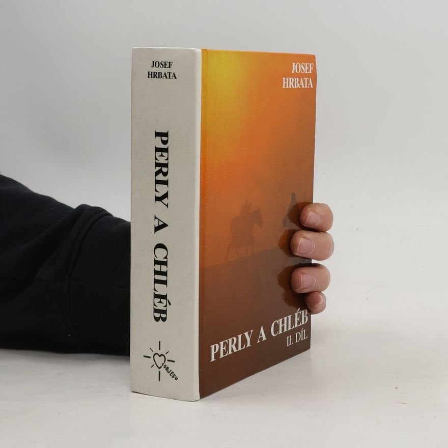 Josef Hrbata Perly a chléb II.