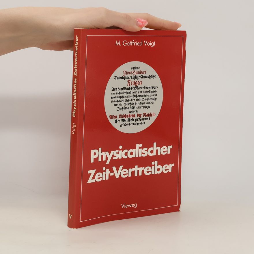 M. Gottfried Voigt Physicalischer Zeit-Vertreiber