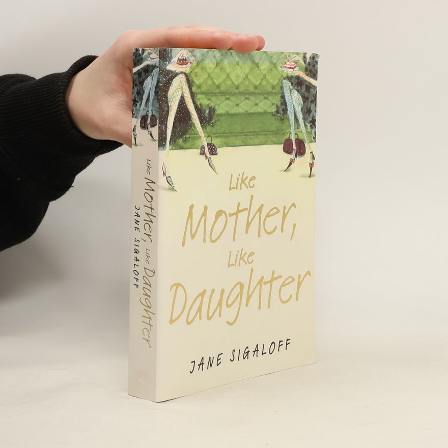 Jane Sigaloff MIRA S.: Like Mother, Like Daughter