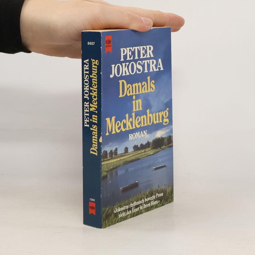 Peter Jokostra Damals in Mecklenburg
