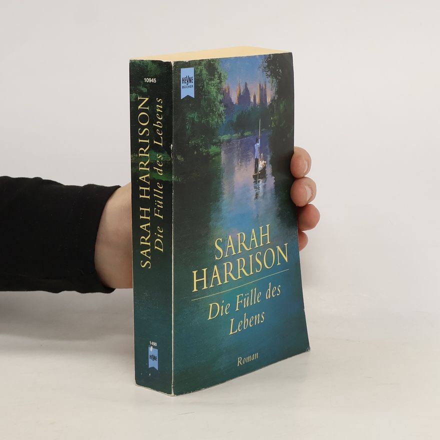 Sarah Harrison Die Fülle des Lebens