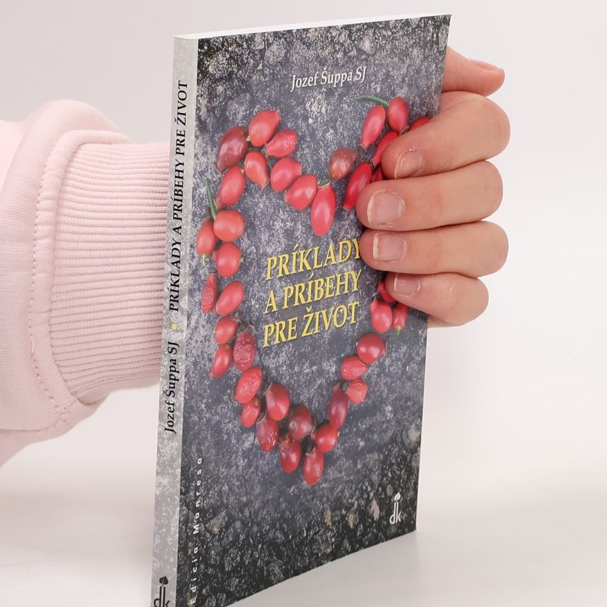 Jozef Šuppa Príklady a príbehy pre život
