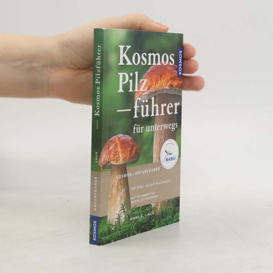 Hans Ernst Laux Kosmos Pilzführer für unterwegs