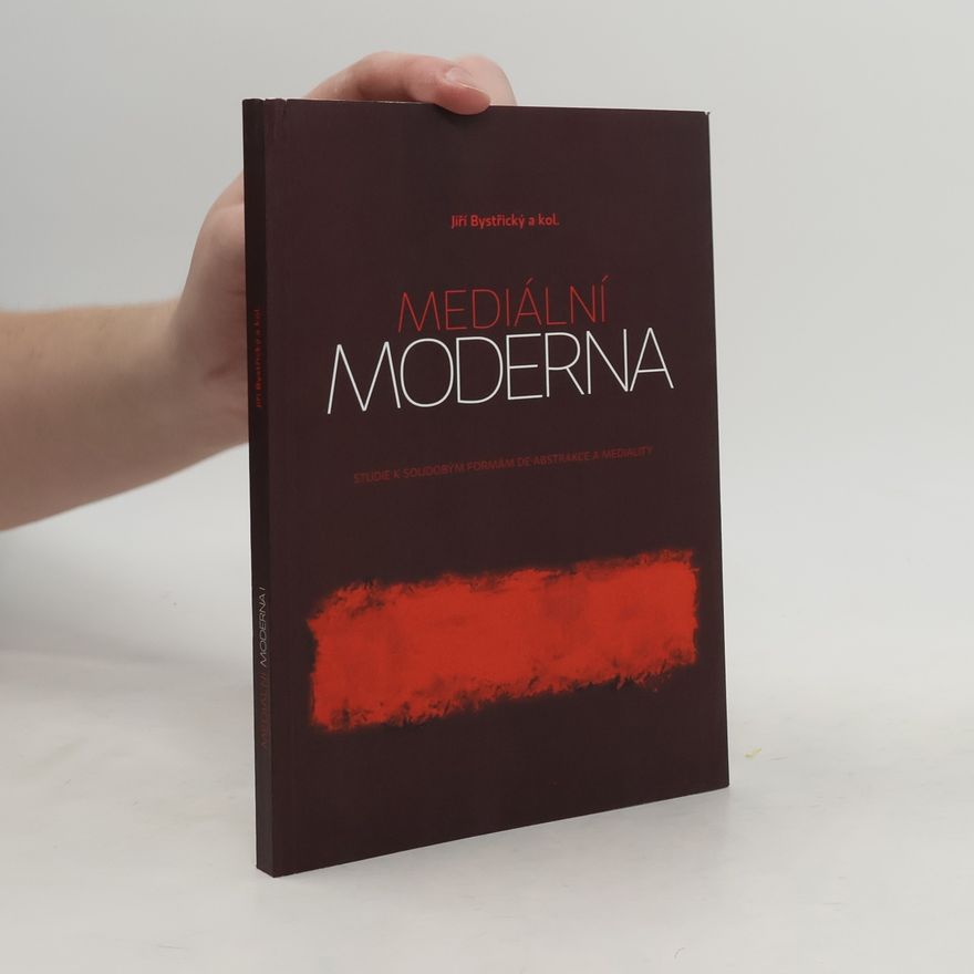 Jiří Bystřický Mediální moderna