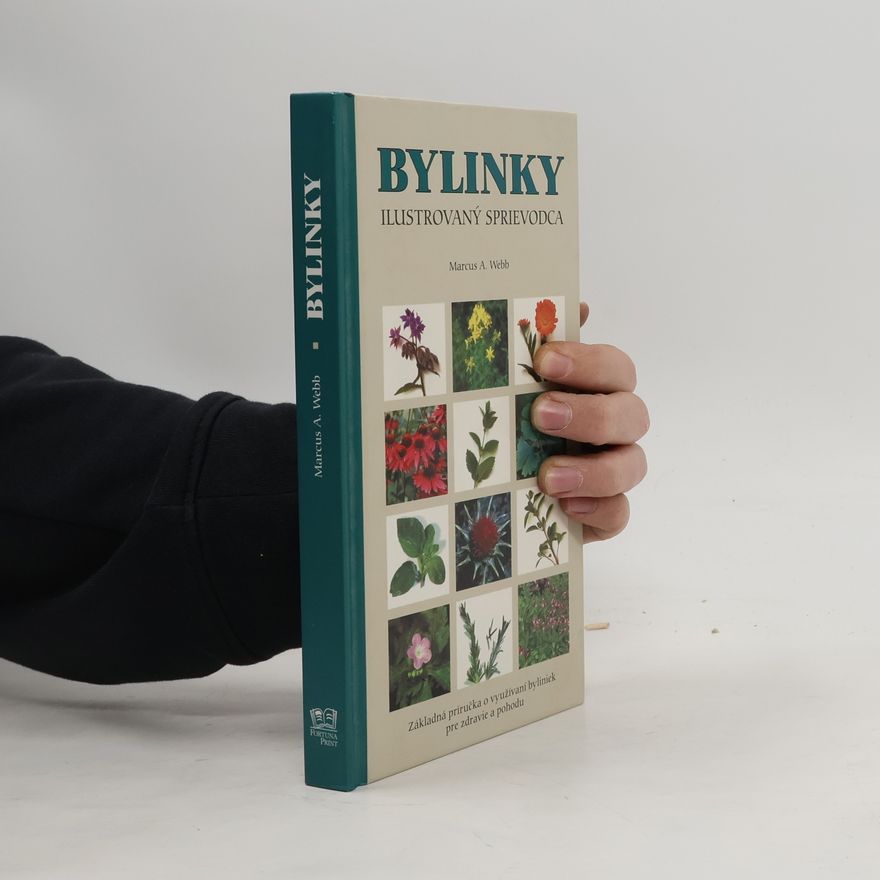 Marcus A. Webb Bylinky - Ilustrovaný sprievodca