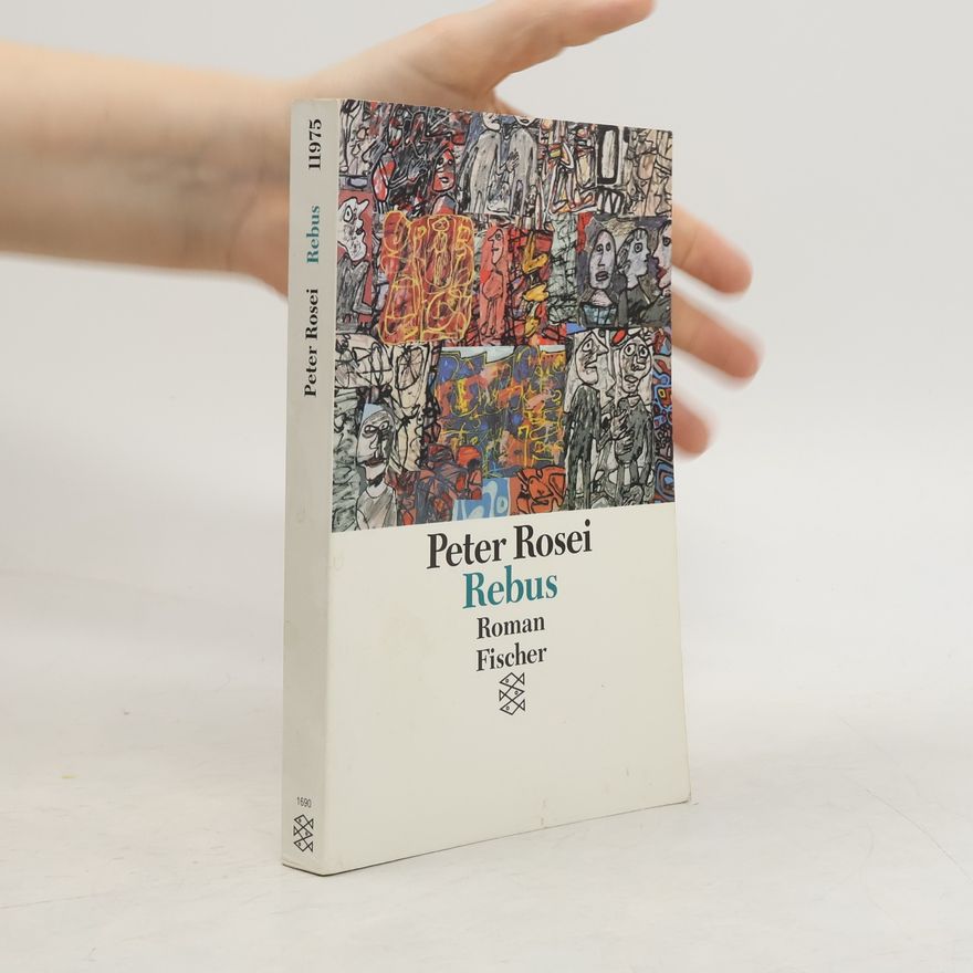 Peter Rosei Rebus