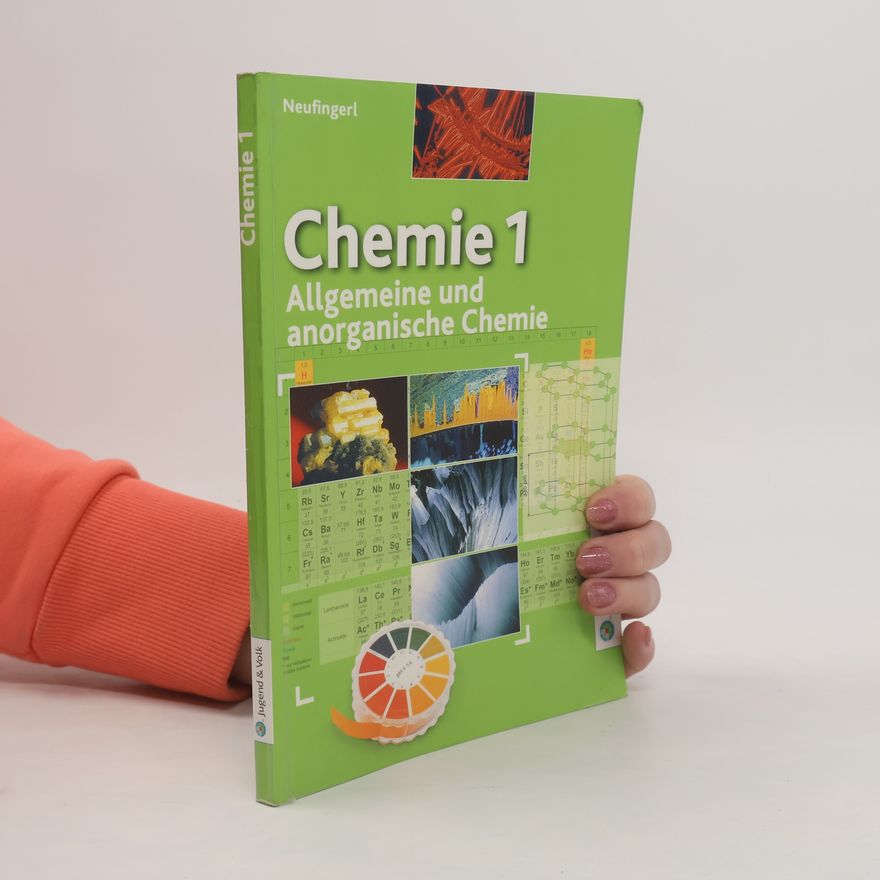 Franz Neufingerl Chemie 1. Allgemeine und anorganische Chemie