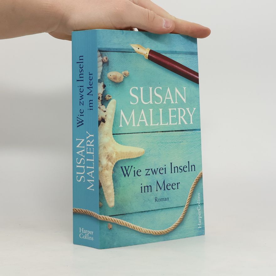 Susan Mallery Wie zwei Inseln im Meer