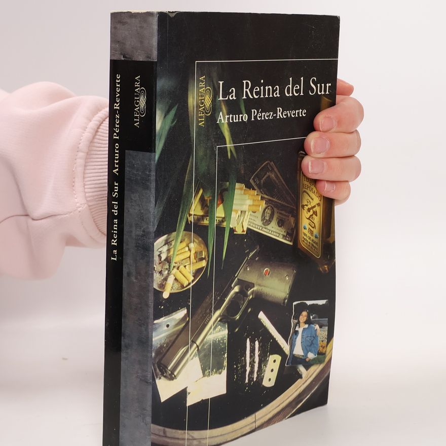 Arturo Pérez-Reverte La Reina del Sur