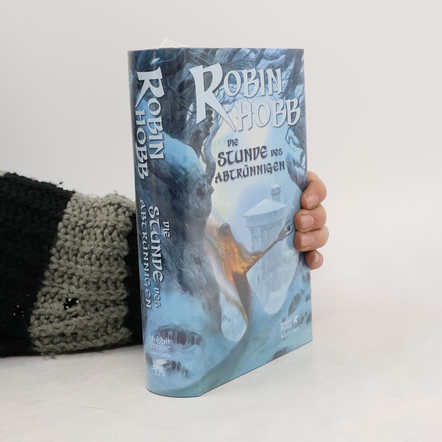 Robin Hobb Die Stunde des Abtrünnigen