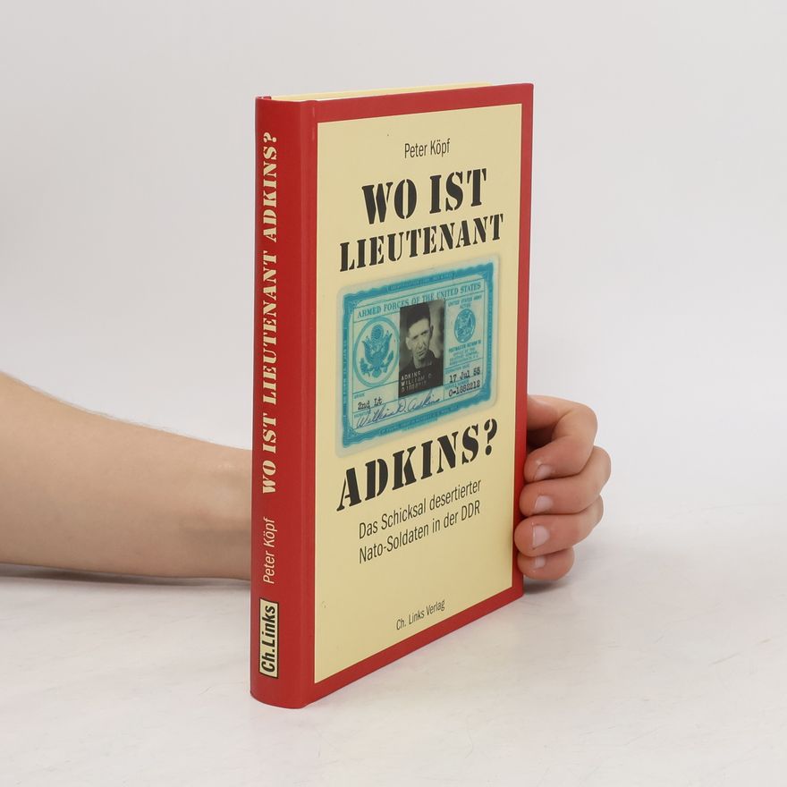 Peter Köpf Wo ist Lieutenant Adkins?