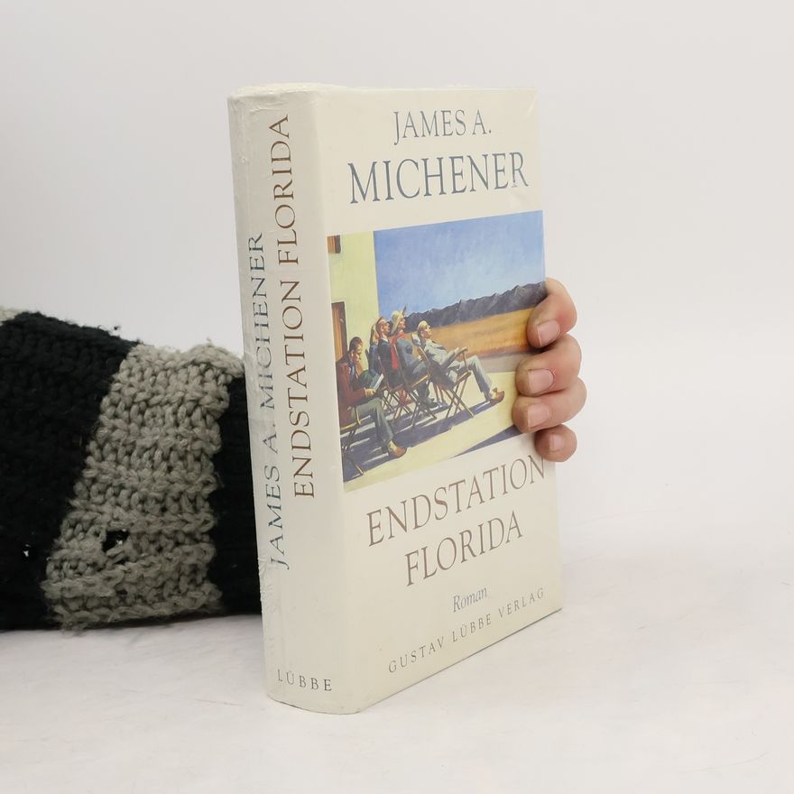 James A. Michener Endstation Florida