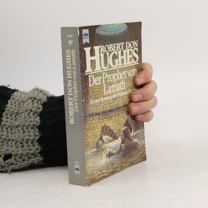 Robert Hughes Der Prophet von Lamath