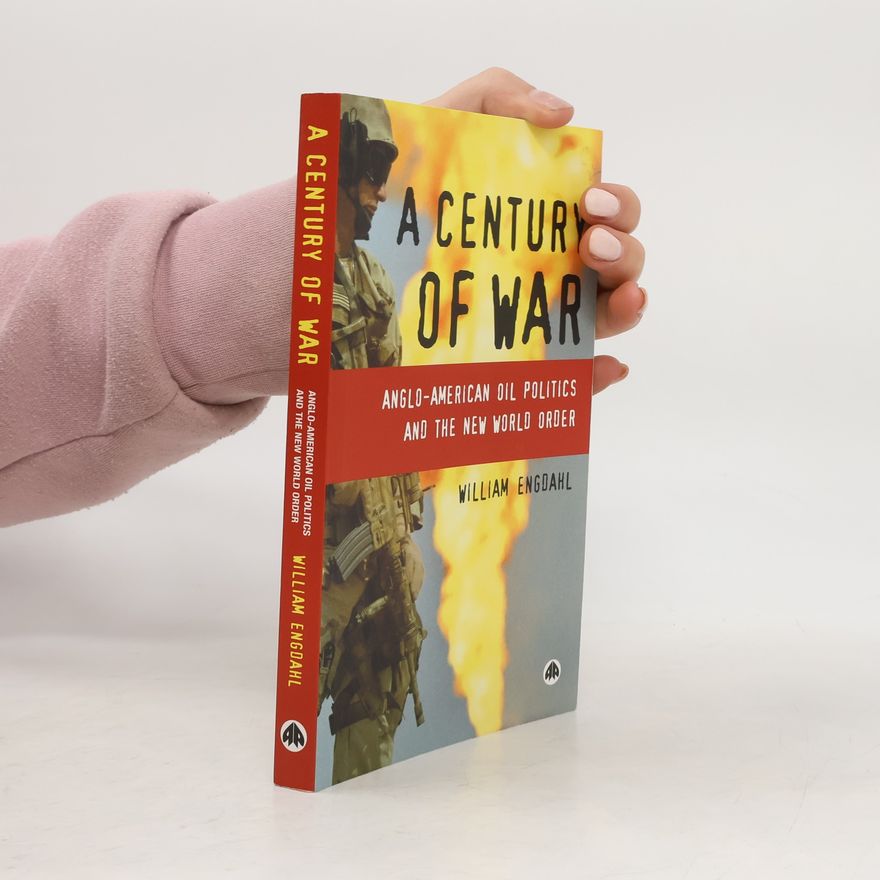 F. William Engdahl A Century of War