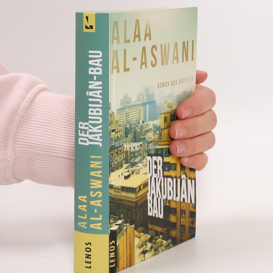 Alaa el Aswany Der Jakubiyān-Bau