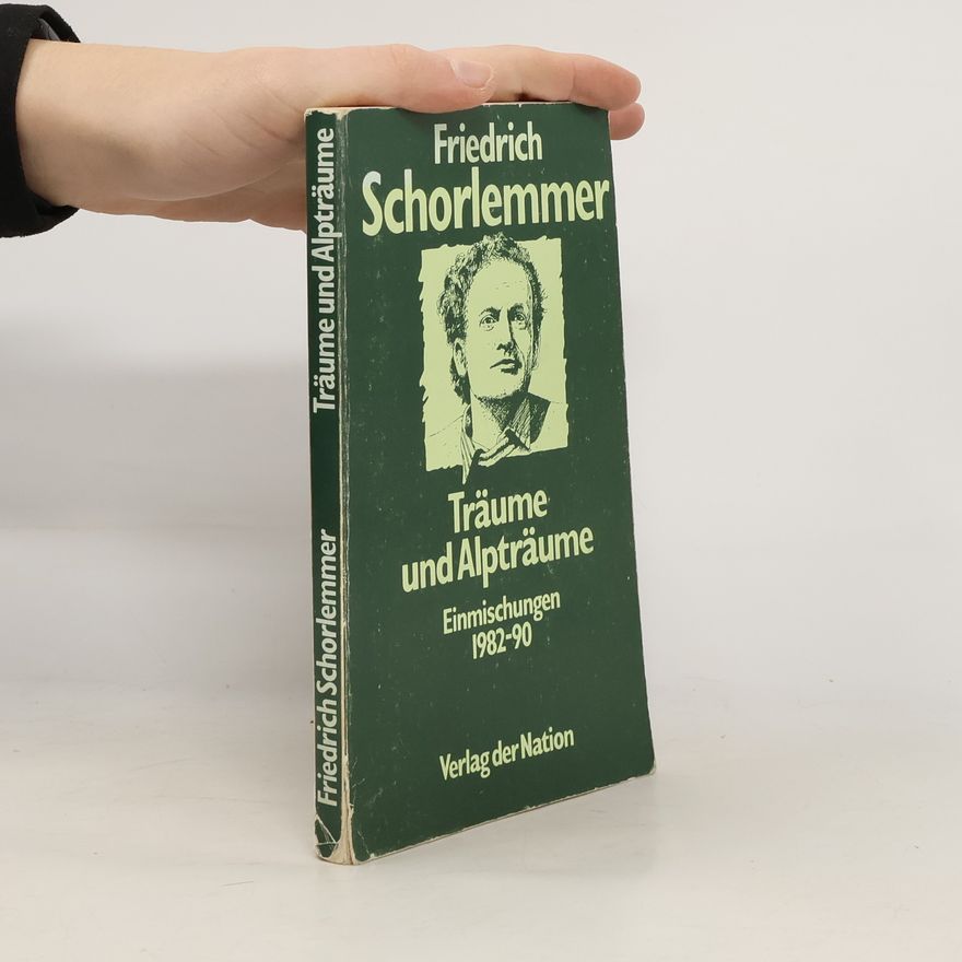 Friedrich Schorlemmer Träume und Alpträume