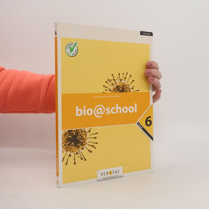 Autorenkollektiv Bio@school 6