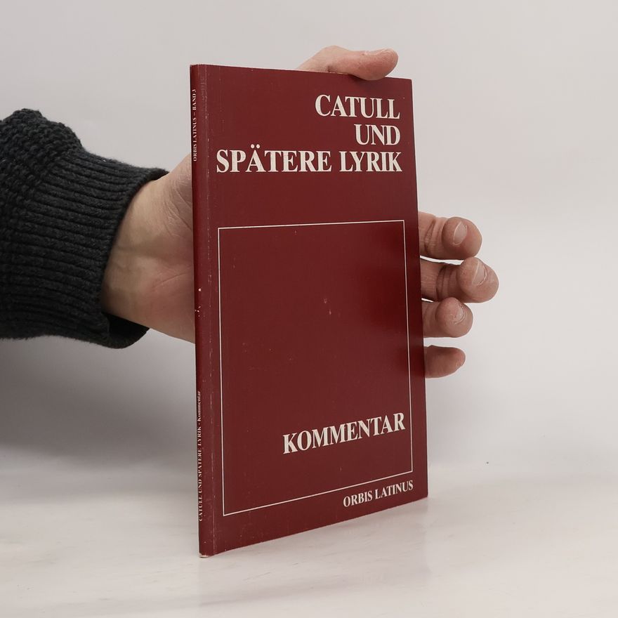 Günter Lachawitz Orbis Latinus - 3: Catull und spätere Lyrik