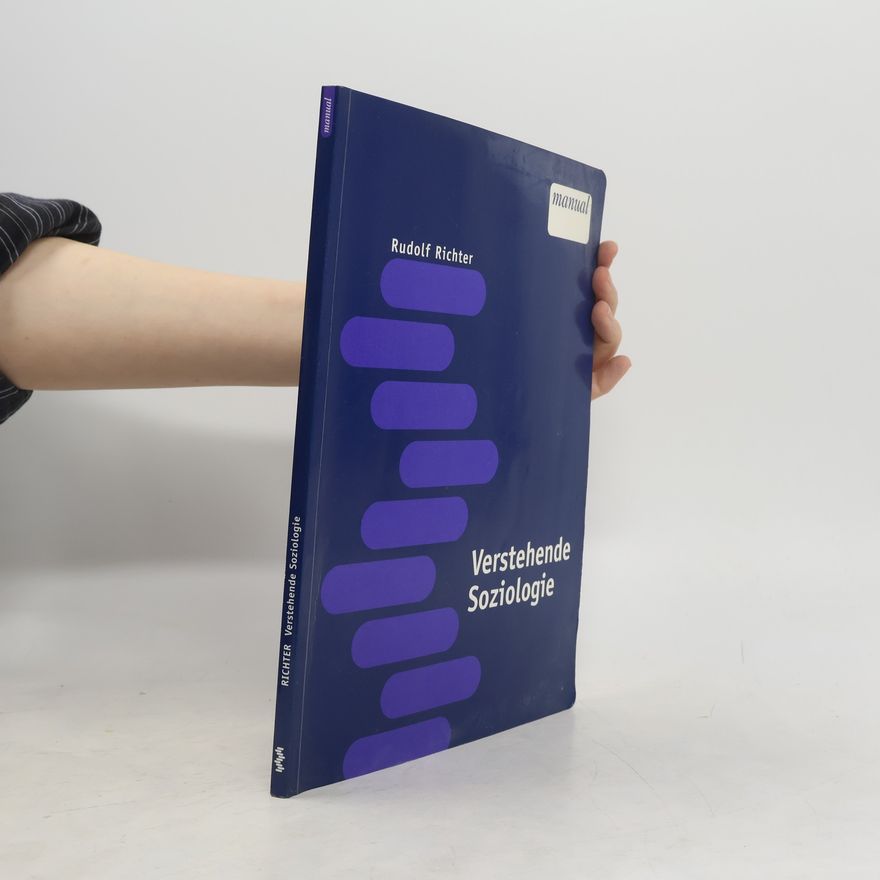 Rudolf Richter Manual: Verstehende Soziologie