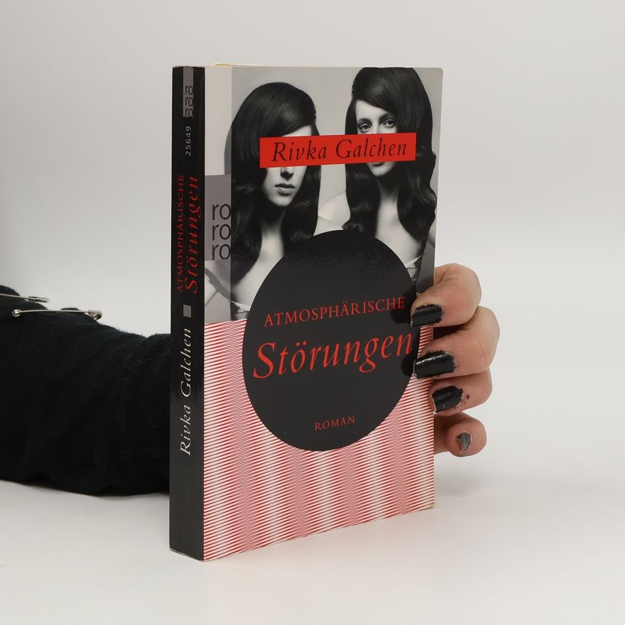 Rivka Galchen Atmosphärische Störungen