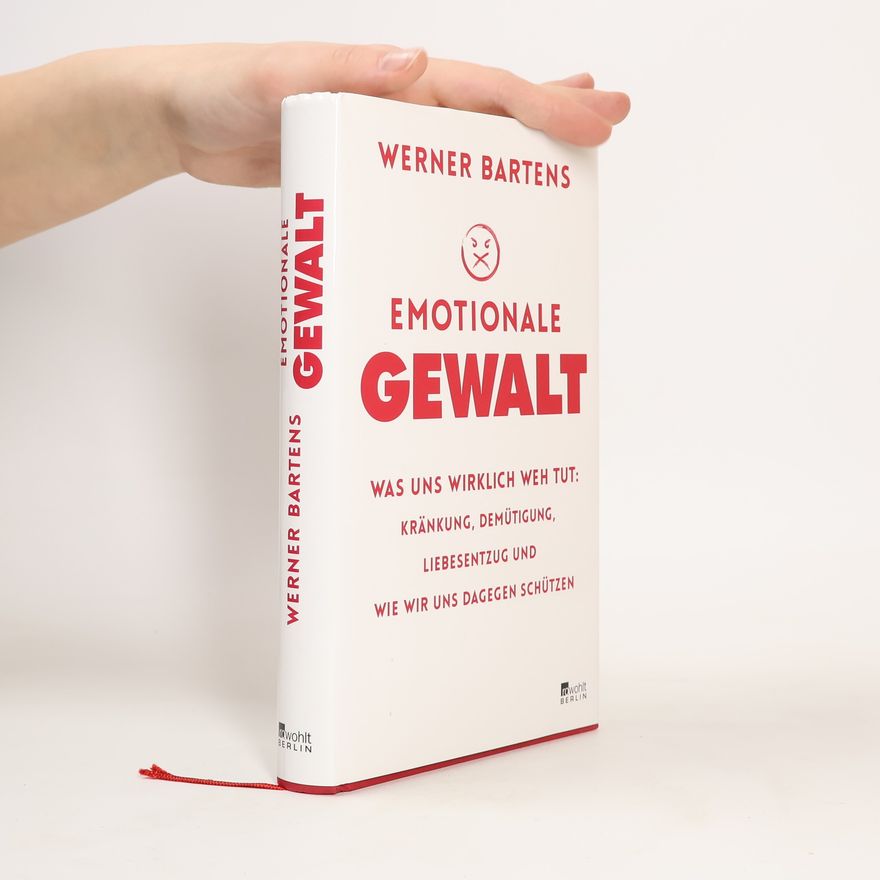 Werner Bartens Emotionale Gewalt
