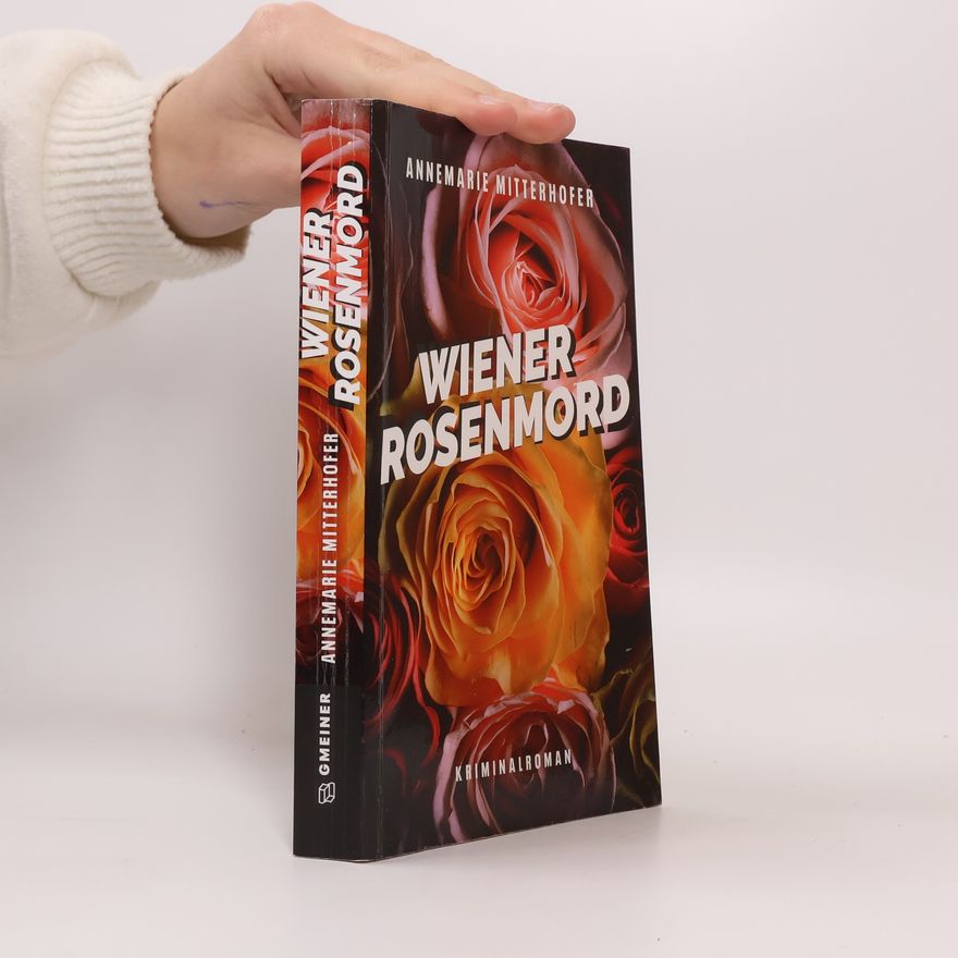 Annemarie Mitterhofer Wiener Rosenmord