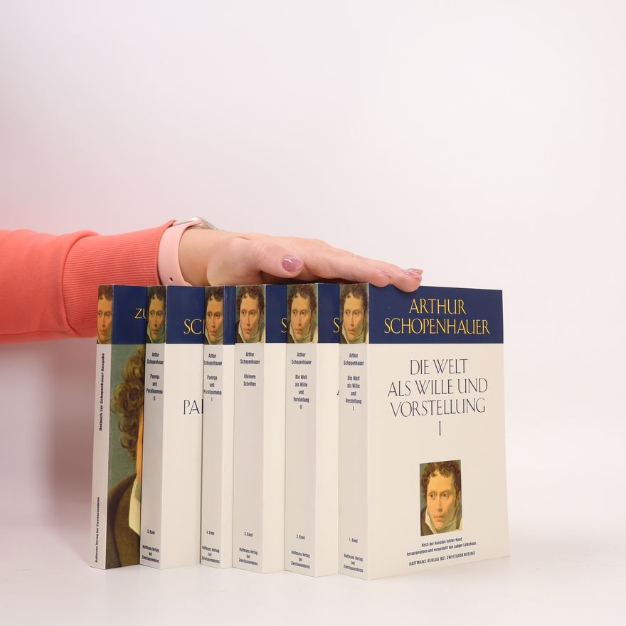 Arthur Schopenhauer Arthur Schopenhauer Werke in 5 Bänden + Beibuch zur Schopenhauer-Ausgabe