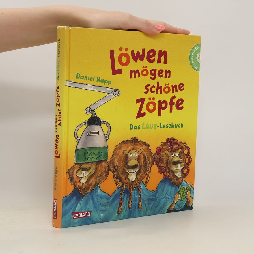 Daniel Napp Löwen mögen schöne Zöpfe