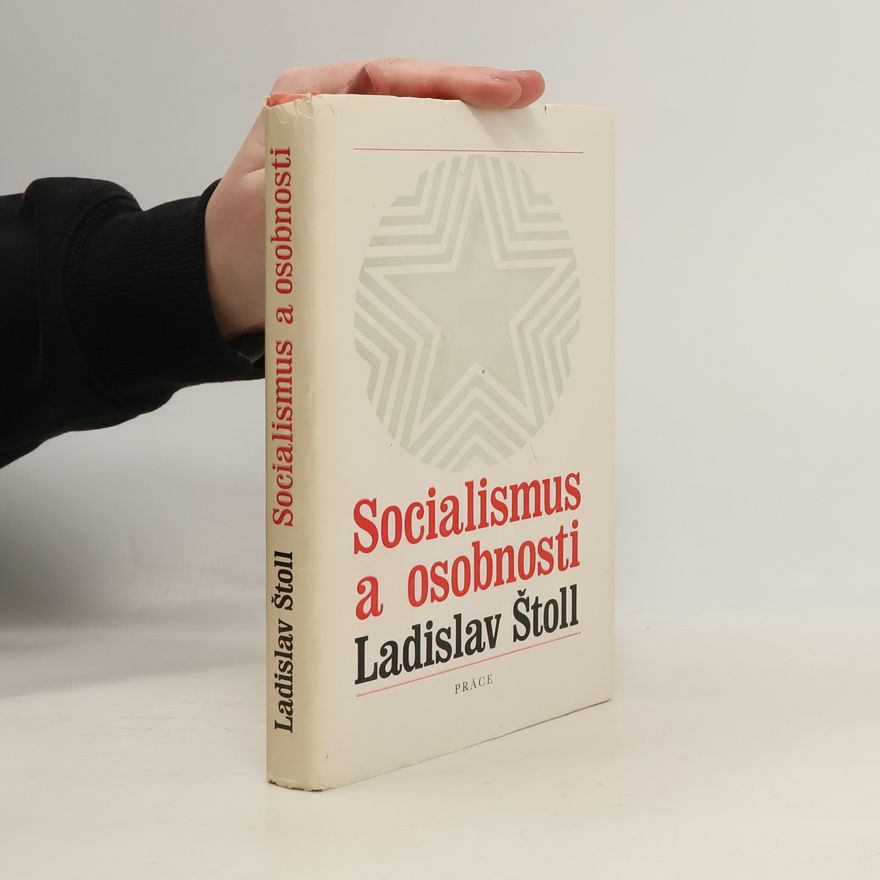 Bohuslav Blažej Socialismus a osobnosti
