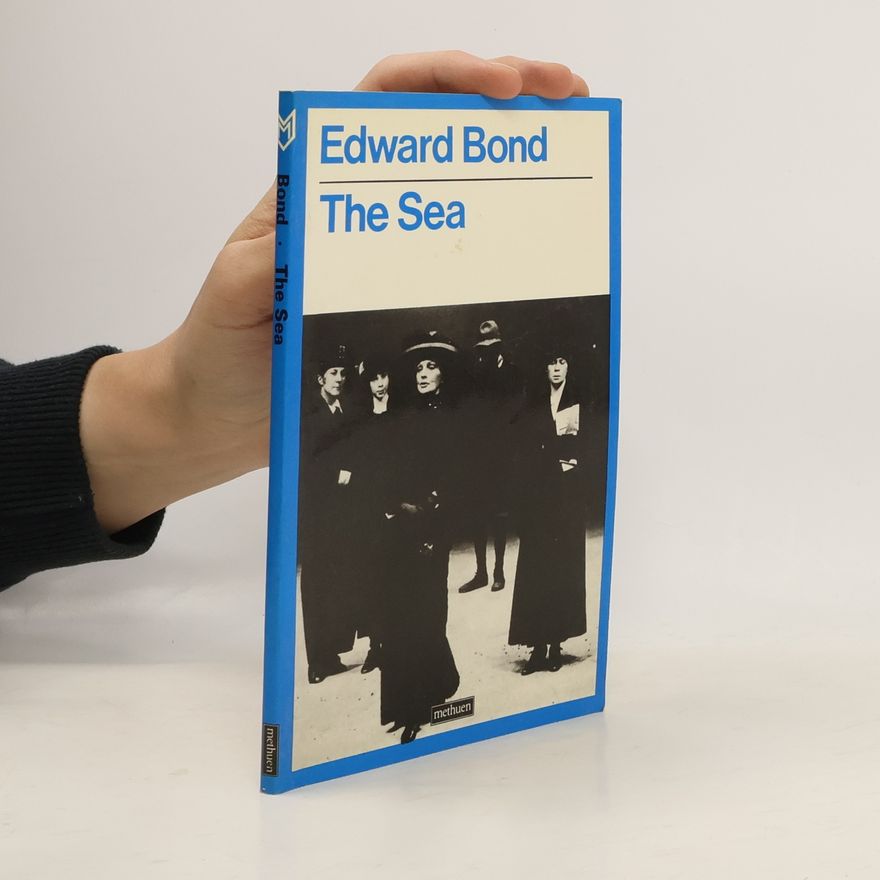 Edward Bond The Sea