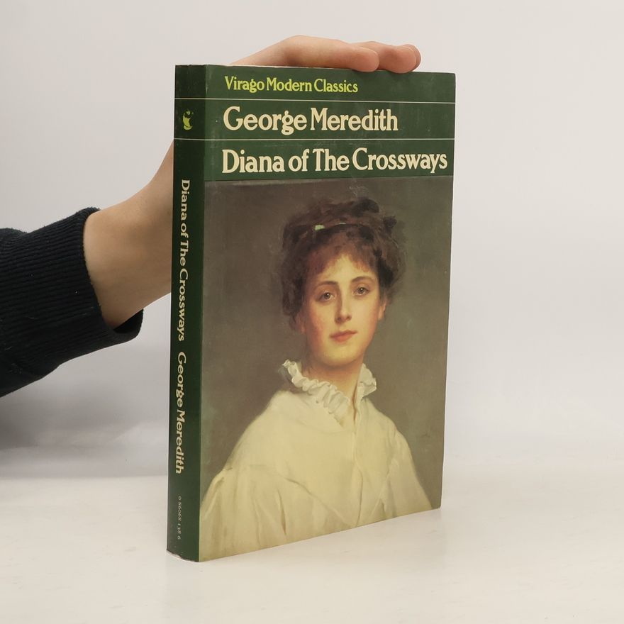 George Meredith Diana of The Crossways