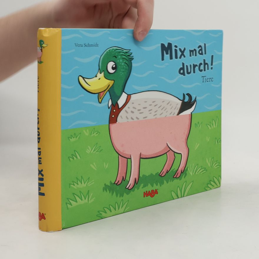 Vera Schmidt Mix mal durch! Tiere