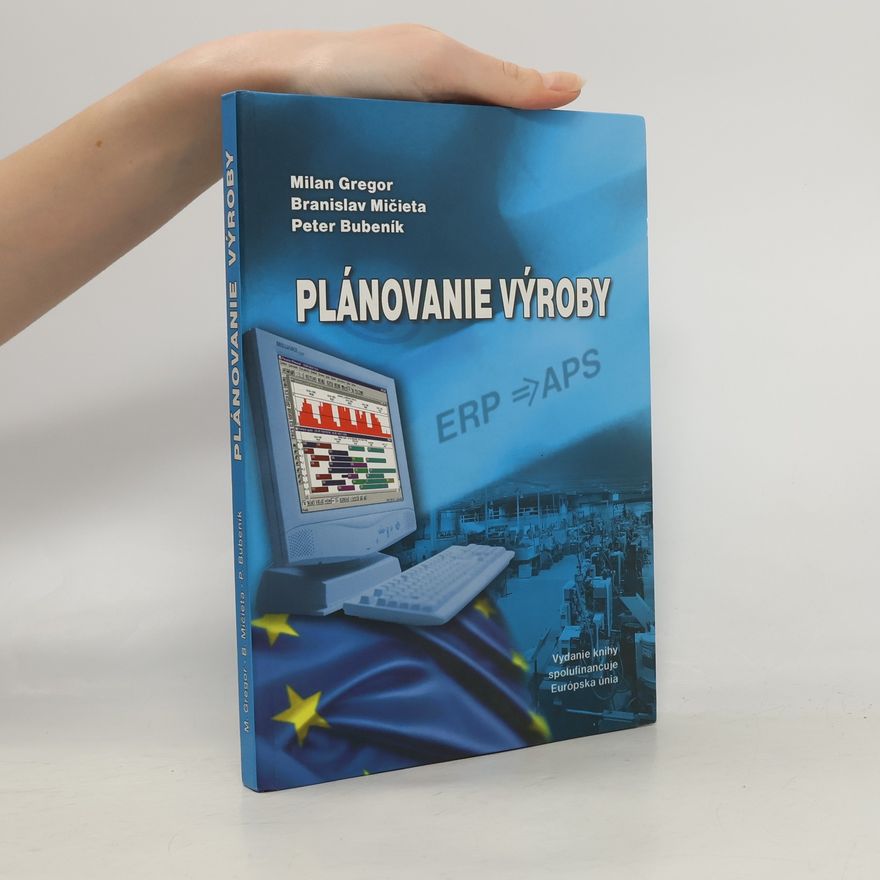Peter Bubeník Plánovanie výroby