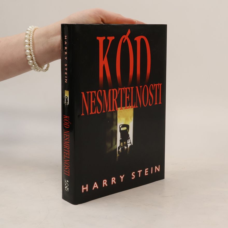 Harry Stein Kód nesmrtelnosti