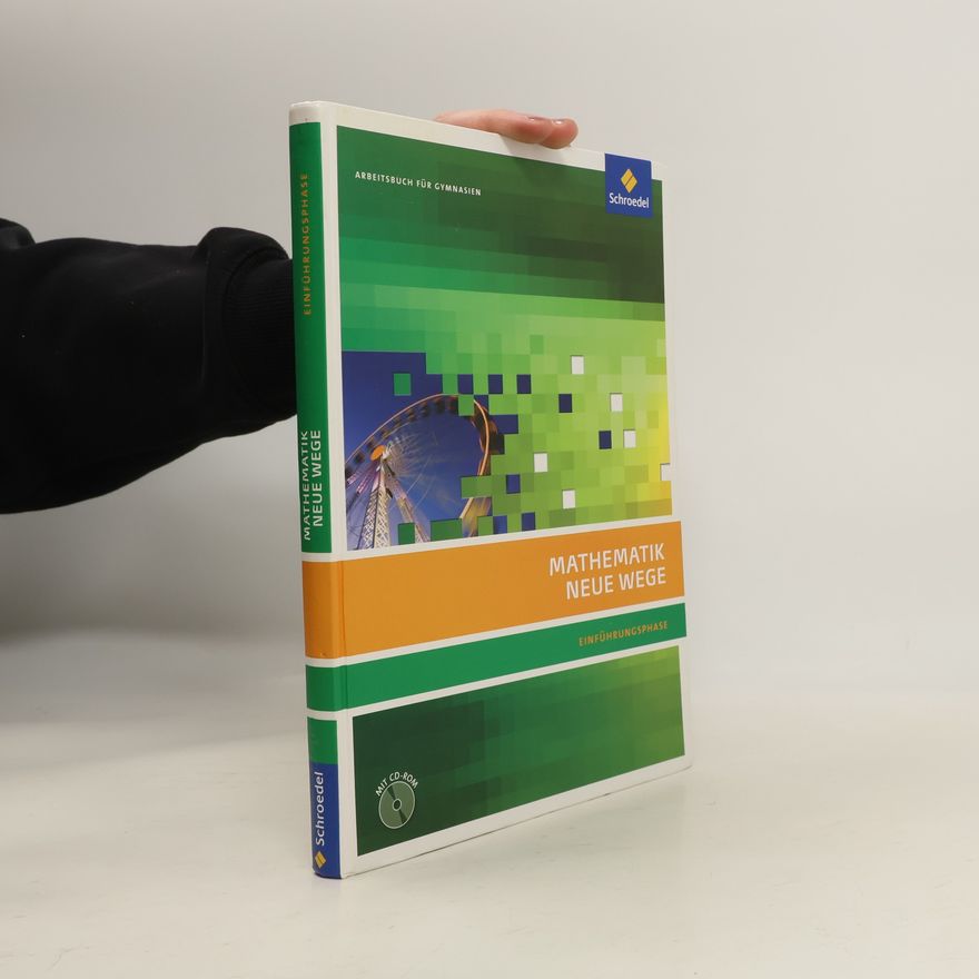 Arno Lergenmüller Mathematik Neue Wege SII, Ausgabe 2010 für die Einführungsphase in Nordrhein-Westfalen, Arbeitsbuch