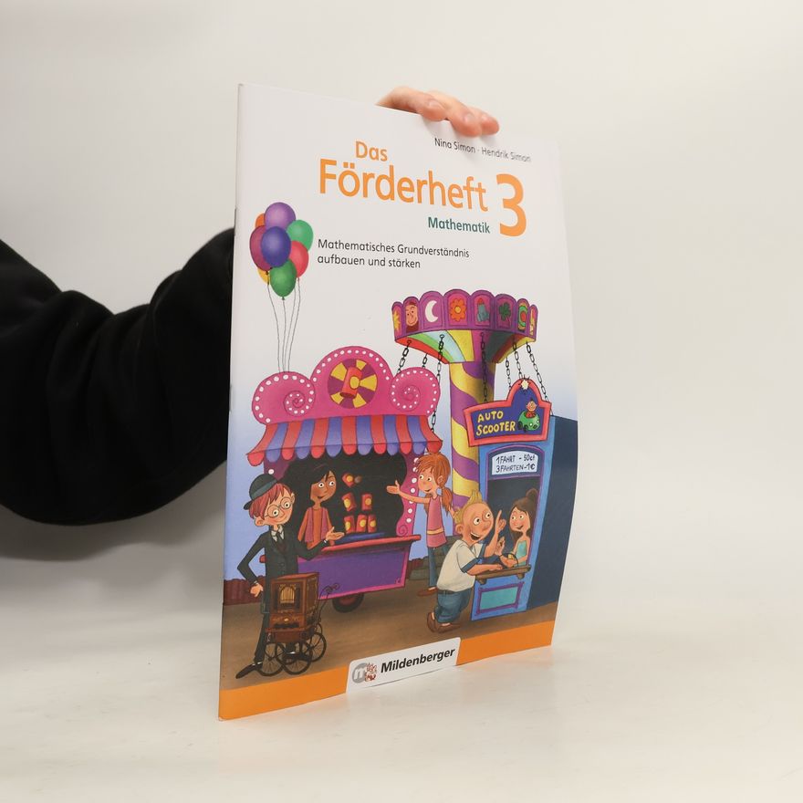 Nina Simon Mathematisches Grundverständnis aufbauen und stärken, Klasse 3, Übungsheft