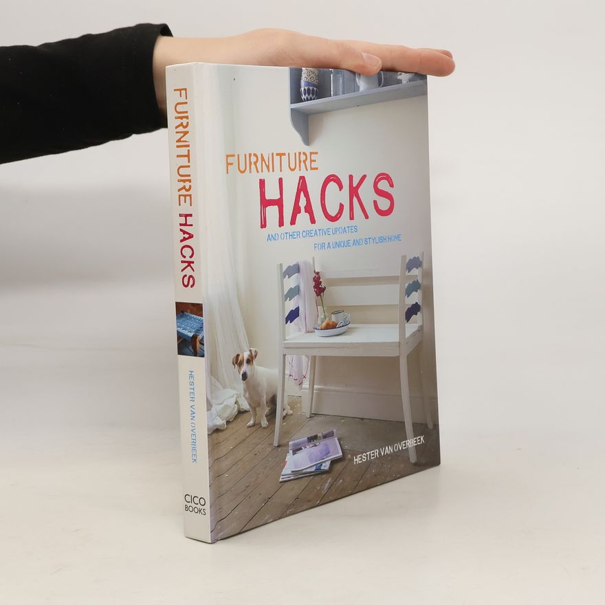 Hester van Overbeek Furniture Hacks