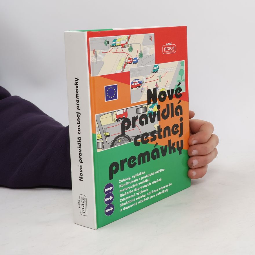 Autorenkollektiv Nové pravidlá cestnej premávky