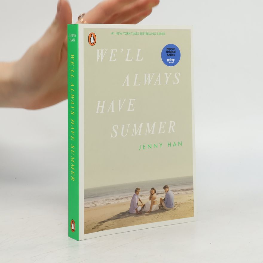 Jenny Han We'll Always Have Summer