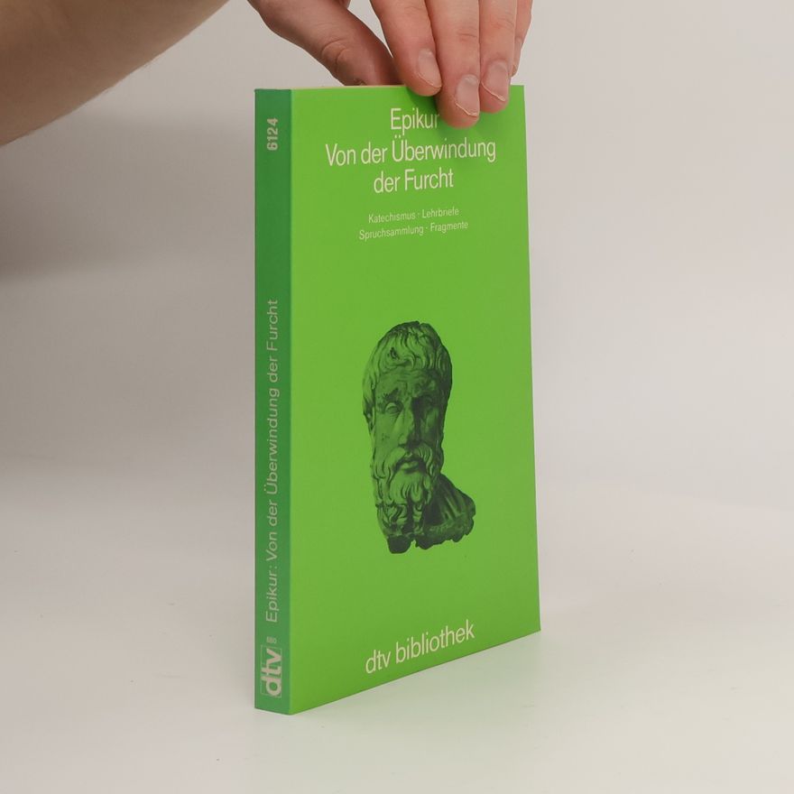 Epikúros Von der Überwindung der Furcht