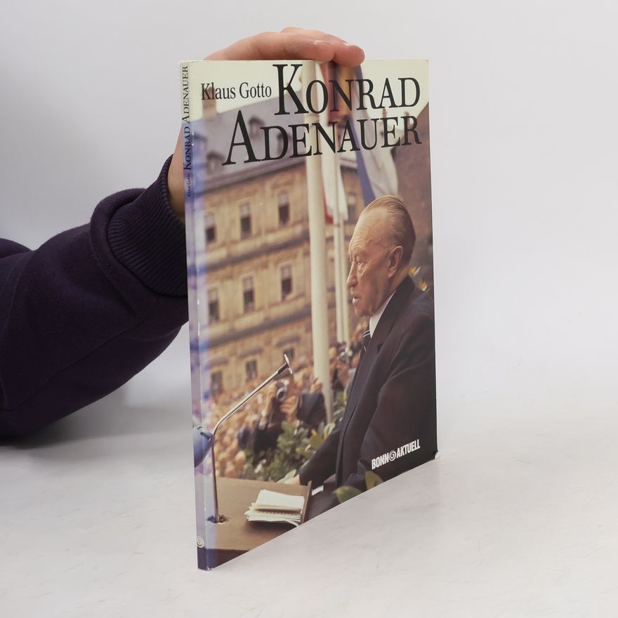 Klaus Gotto Konrad Adenauer