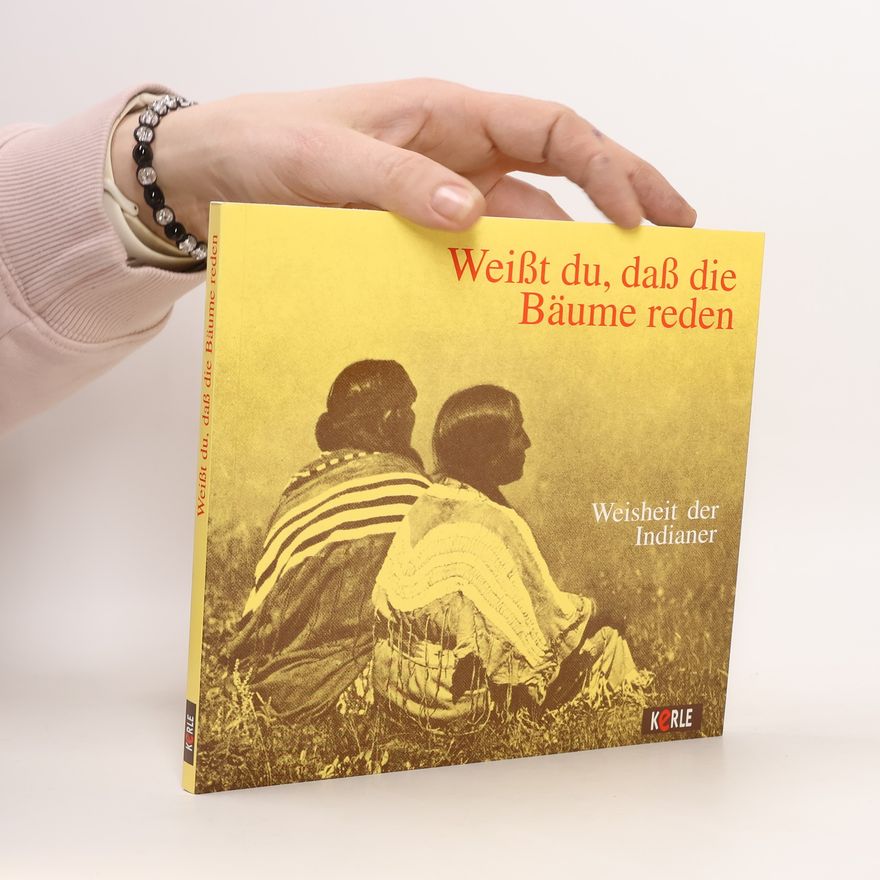 Käthe Recheis Weißt du, daß die Bäume reden