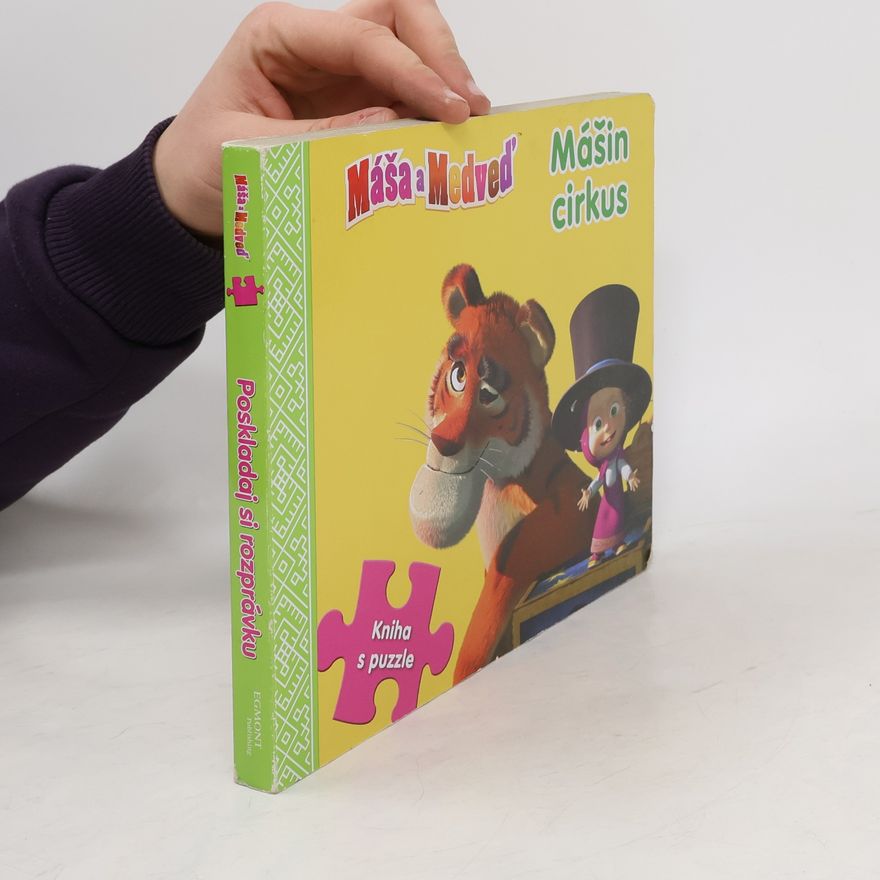 Autorenkollektiv Máša a medveď. Mášin cirkus. Kniha s puzzle