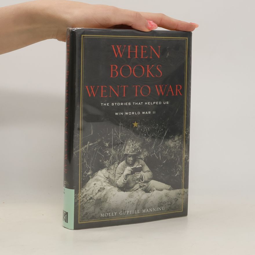 Molly Guptill Manning When Books Went to War