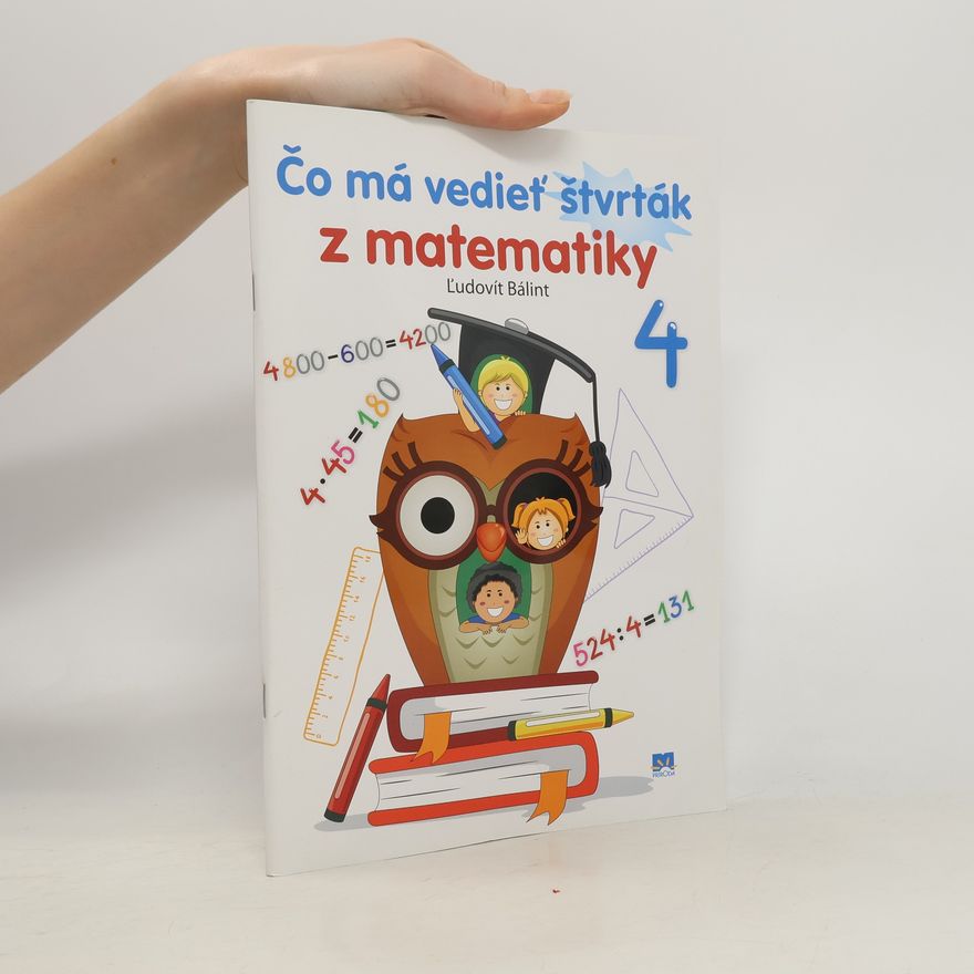 Bálint, Ľudovit Čo má vedieť štvrták z matematiky