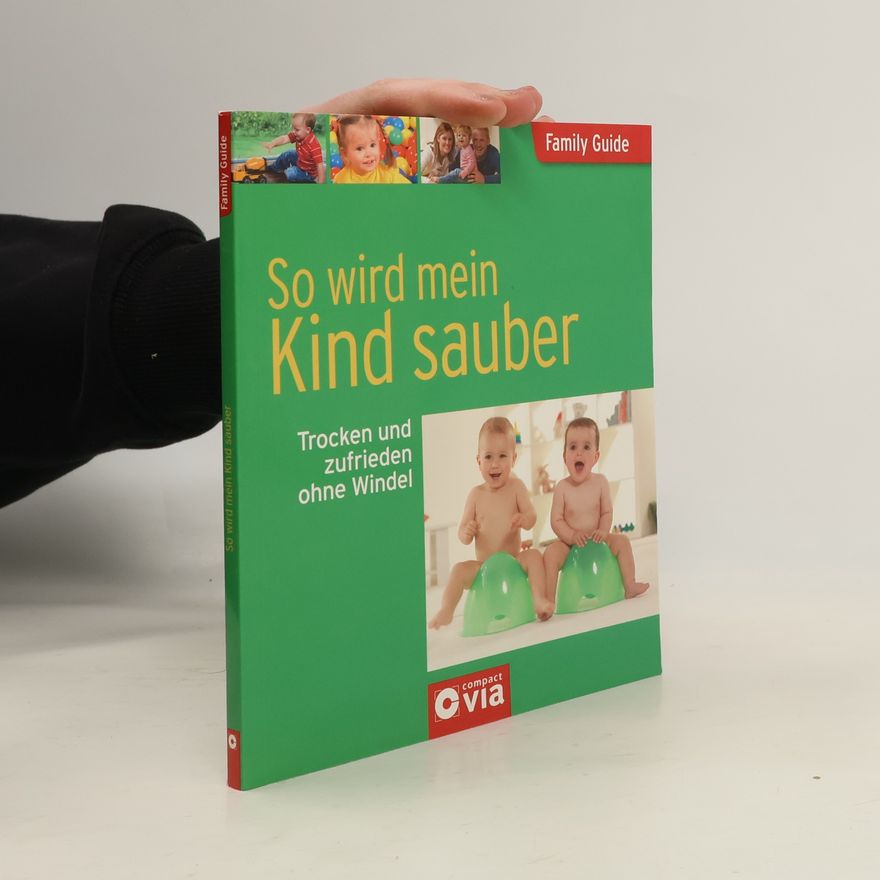 Claudia Sarkady So wird mein Kind sauber