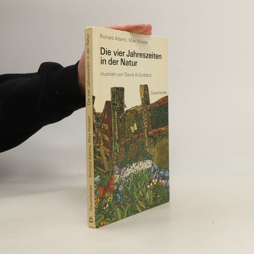 Richard Adams Die vier Jahreszeiten in der Natur