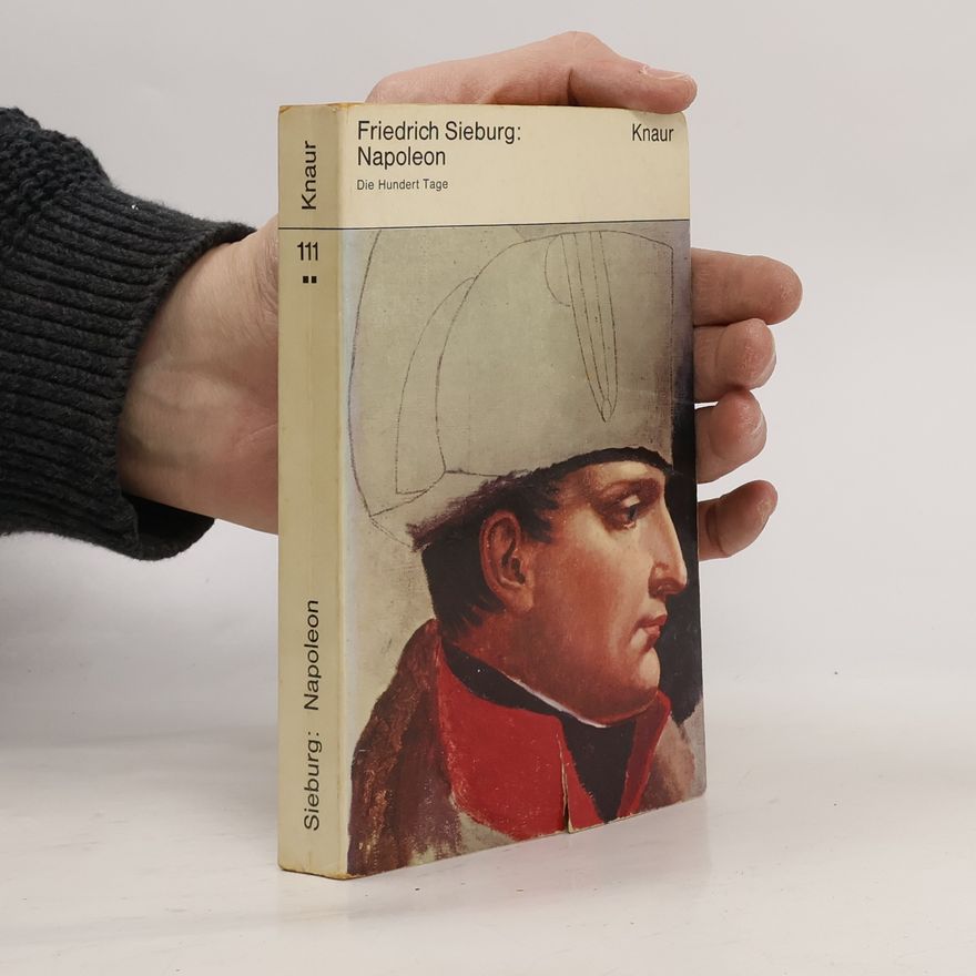 Friedrich Sieburg Napoleon