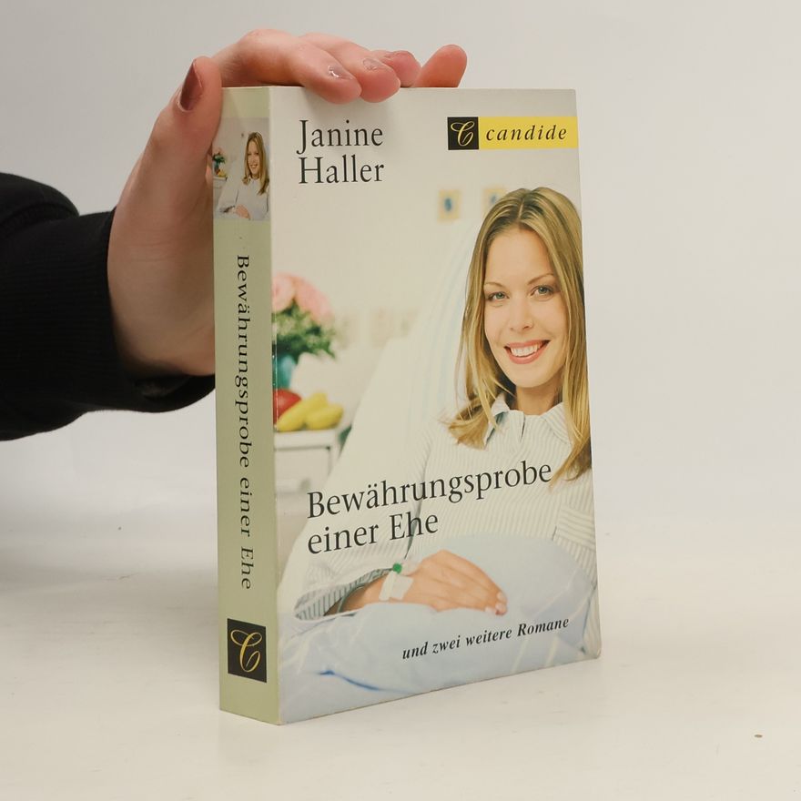 Janine Haller Bewährungsprobe einer Ehe