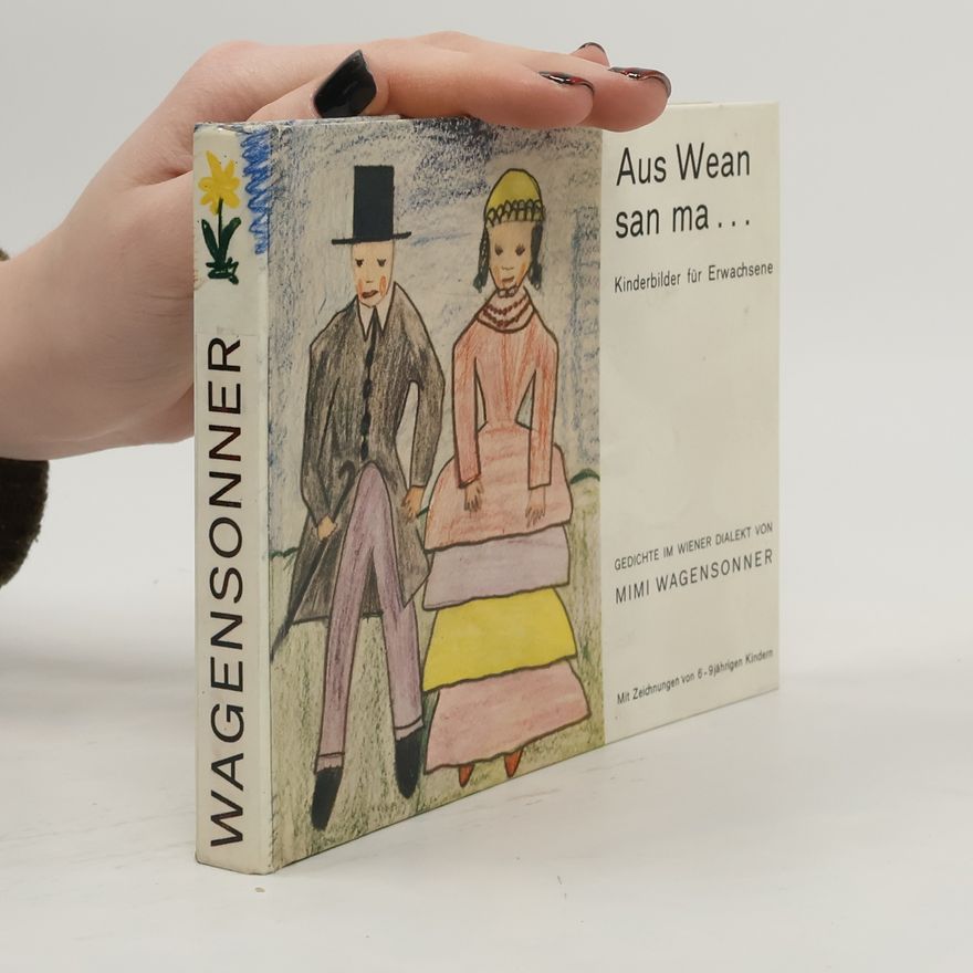 Mimi Wagensonner Aus Wean san ma. Kinderbilder für Erwachsene